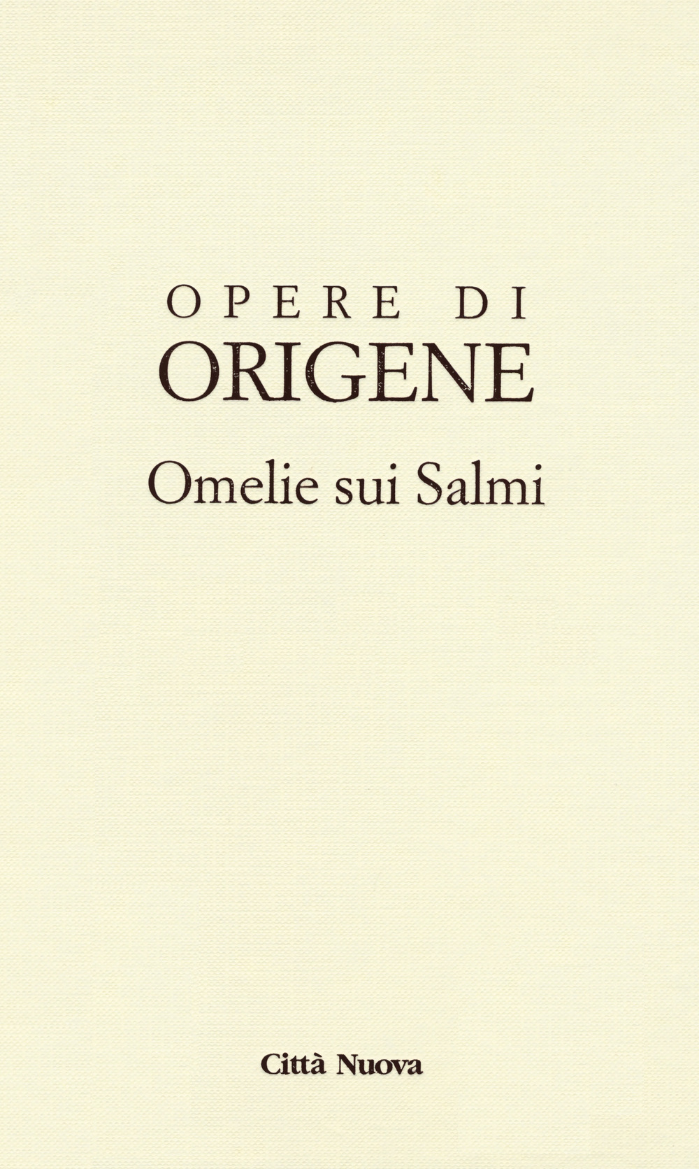 Opere di Origene. Testo greco antico a fronte. Vol. 9/3b: Omelie sui Salmi 2