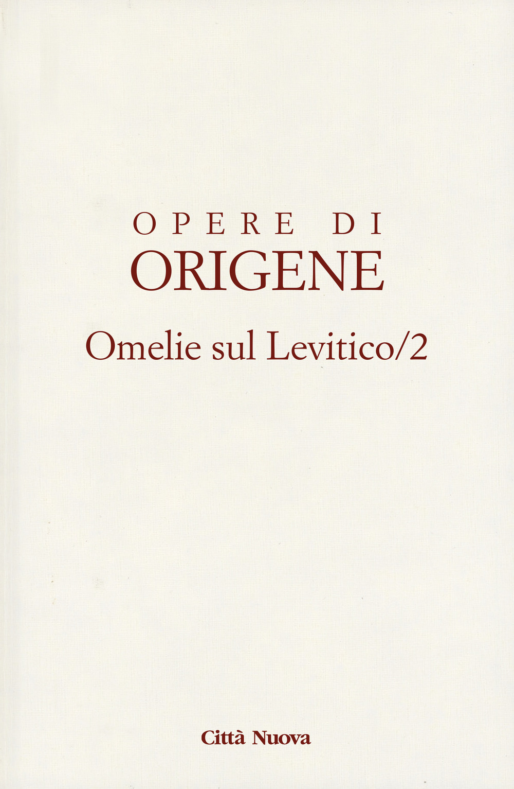 Opere di Origene. Vol. 3/2: Omelie sul levitico