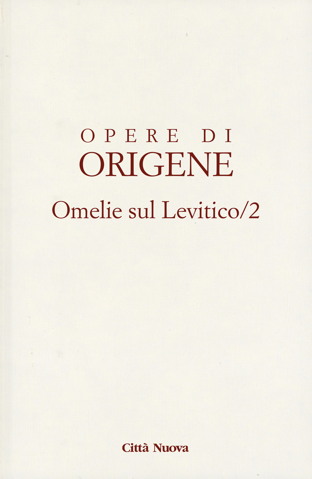 Opere di Origene. Vol. 3/2: Omelie sul levitico