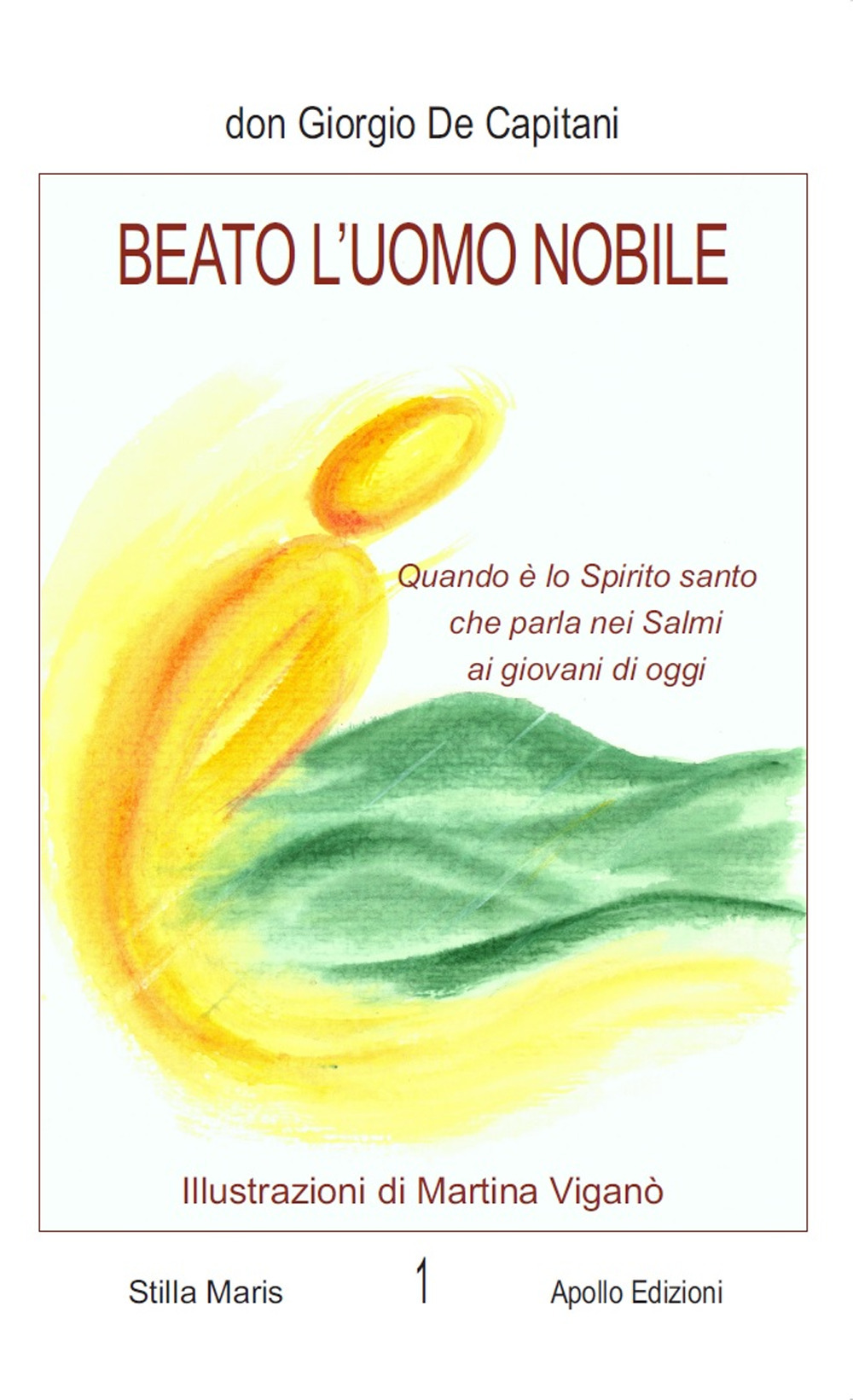 Beato l'uomo nobile