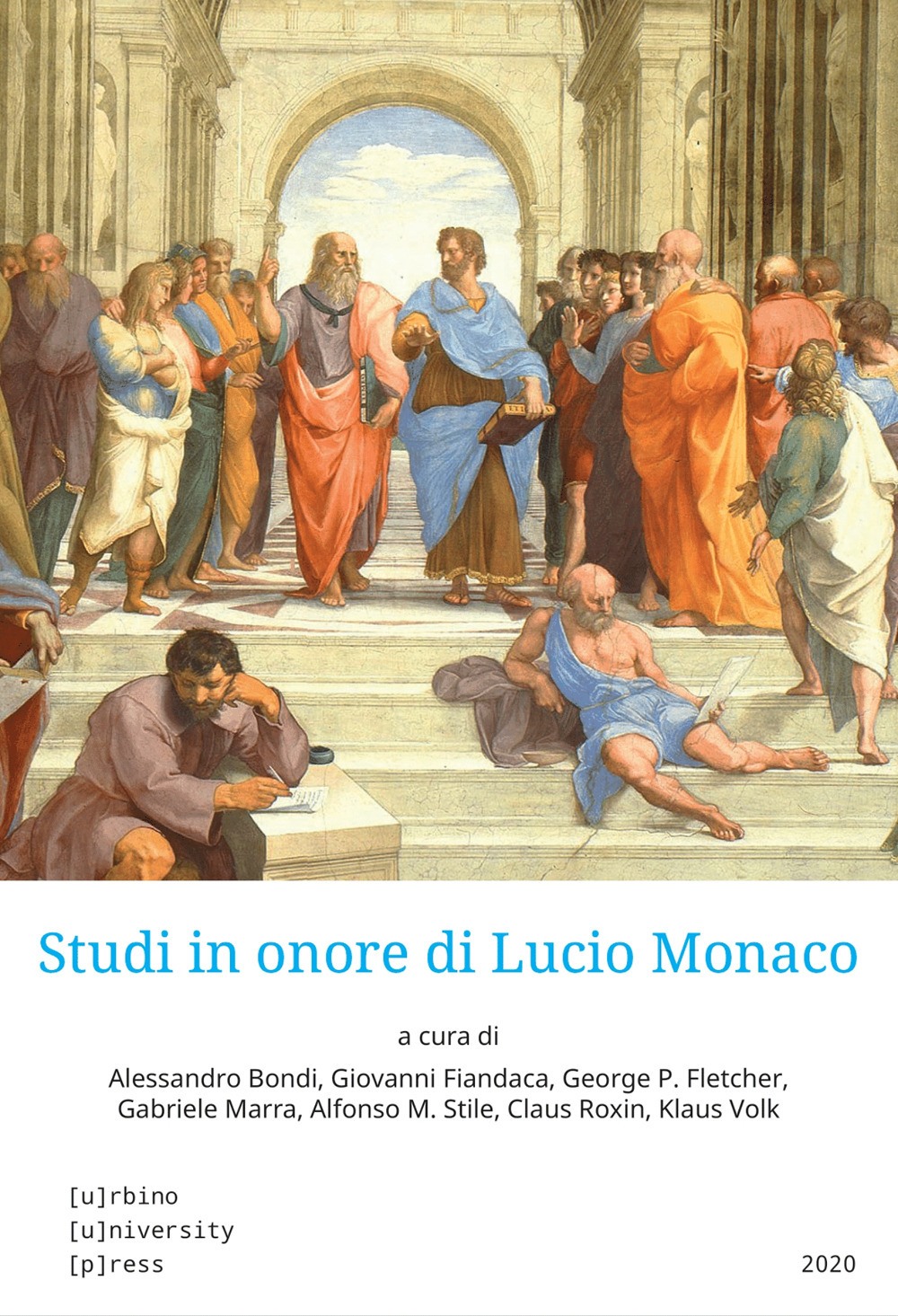 Studi in onore di Lucio Monaco. Vol. 1 - Libro - Urbino University Press