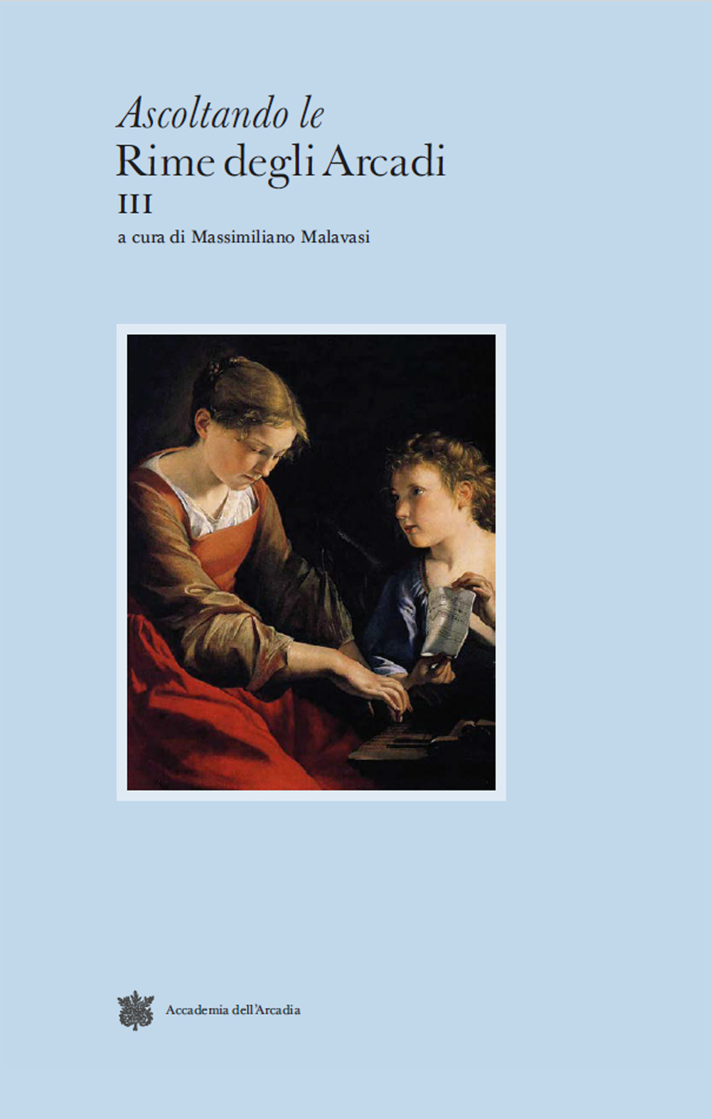 Ascoltando le rime degli Arcadi. Vol. 3