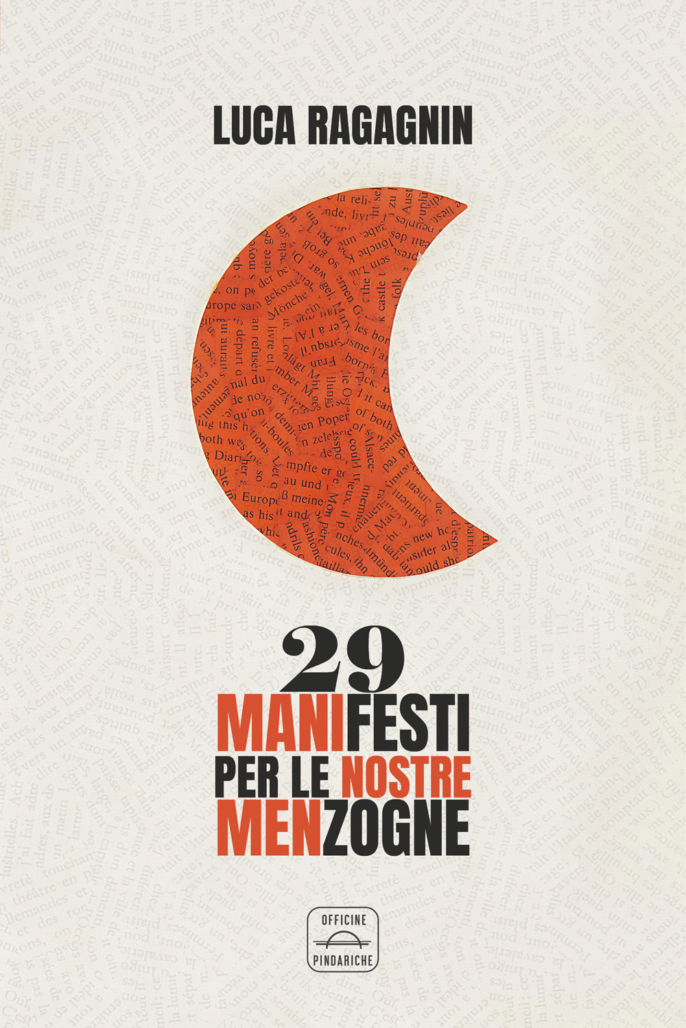 29 manifesti per le nostre menzogne. Nuova ediz.