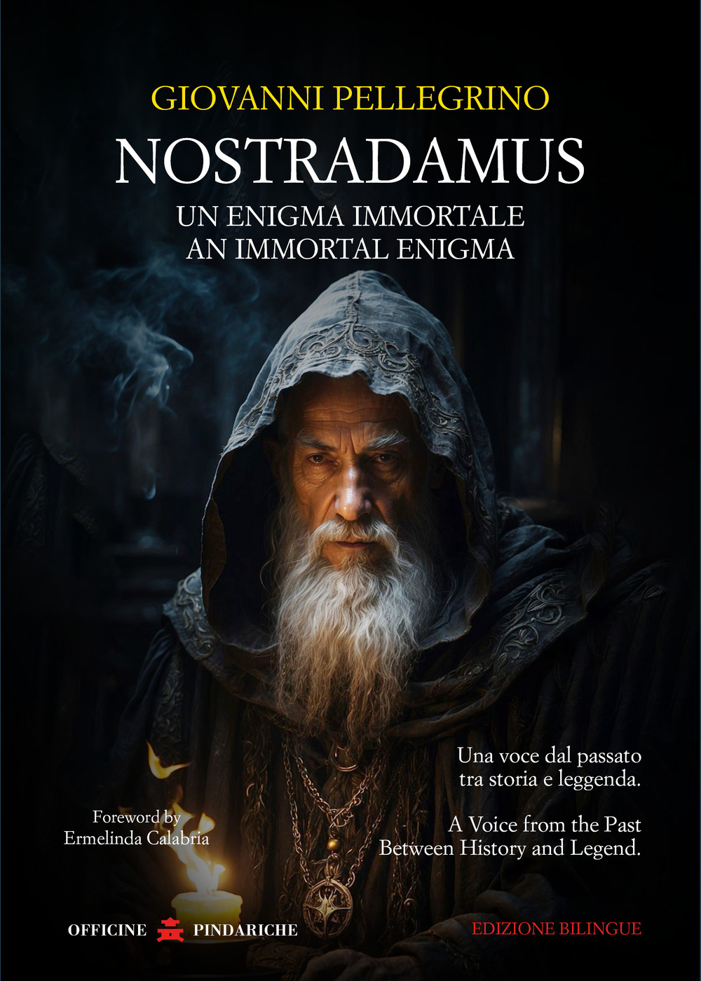 Nostradamus. Un enigma immortale-An immortal enigma. Ediz. bilingue
