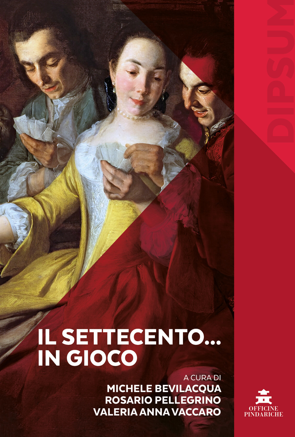 Il Settecento… in gioco - Libro - Officine Pindariche