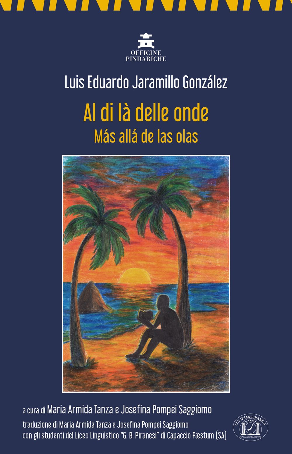 Al di là delle onde-Más allá de las olas. Ediz. bilingue