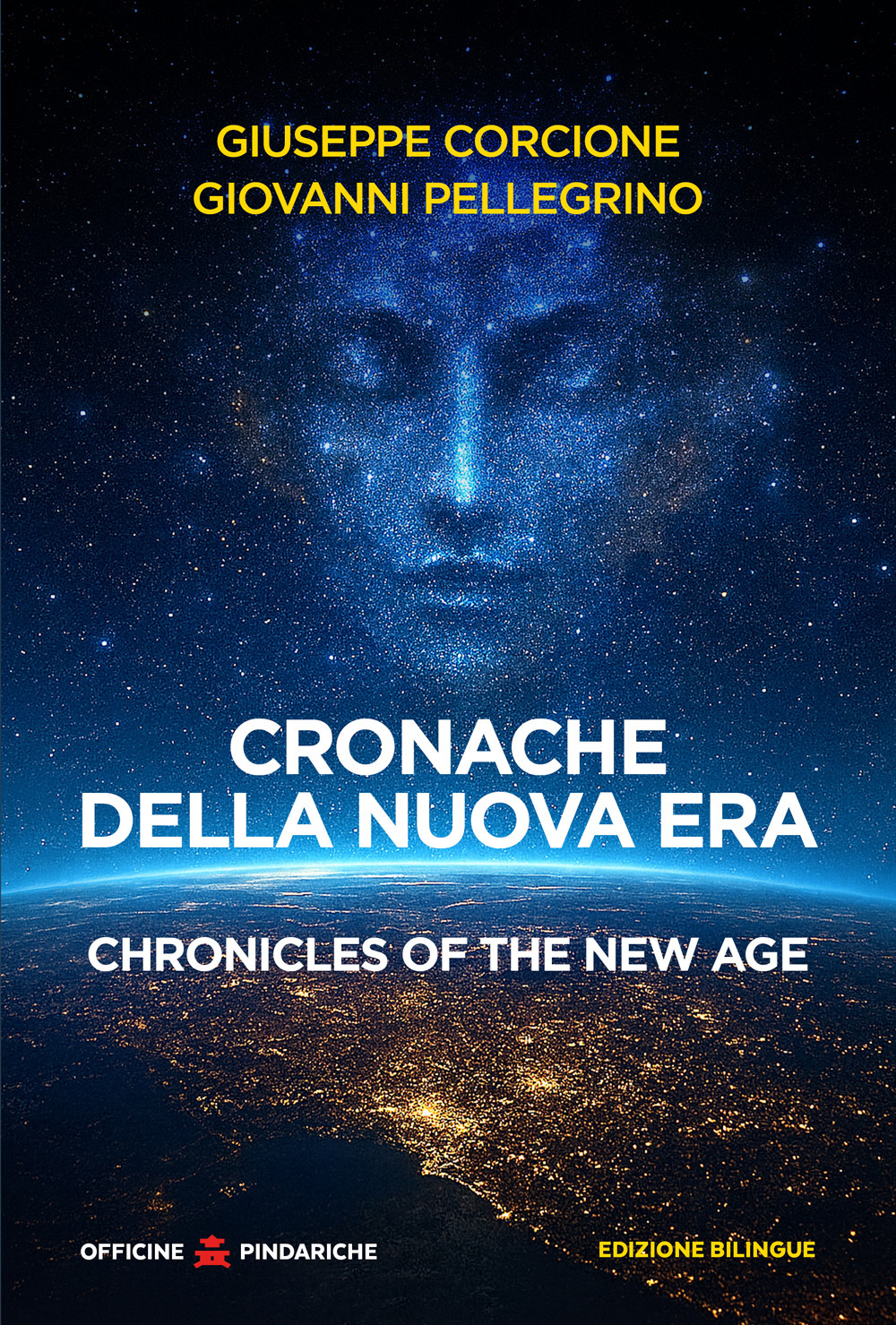 Cronache della Nuova Era-Chronicles of the New Age. Ediz. bilingue