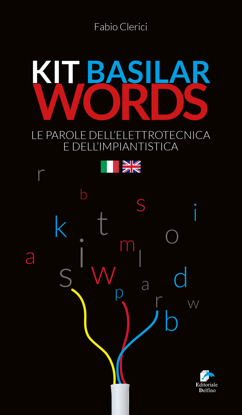 Kit basilar words. Le parole dell'elettrotecnica e dell'impiantistica