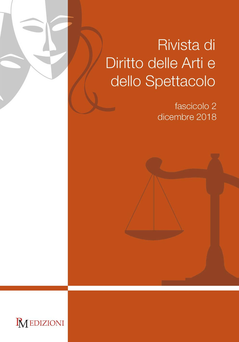 Rivista di diritto delle arti e dello spettacolo (2018). Vol. 2: Dicembre