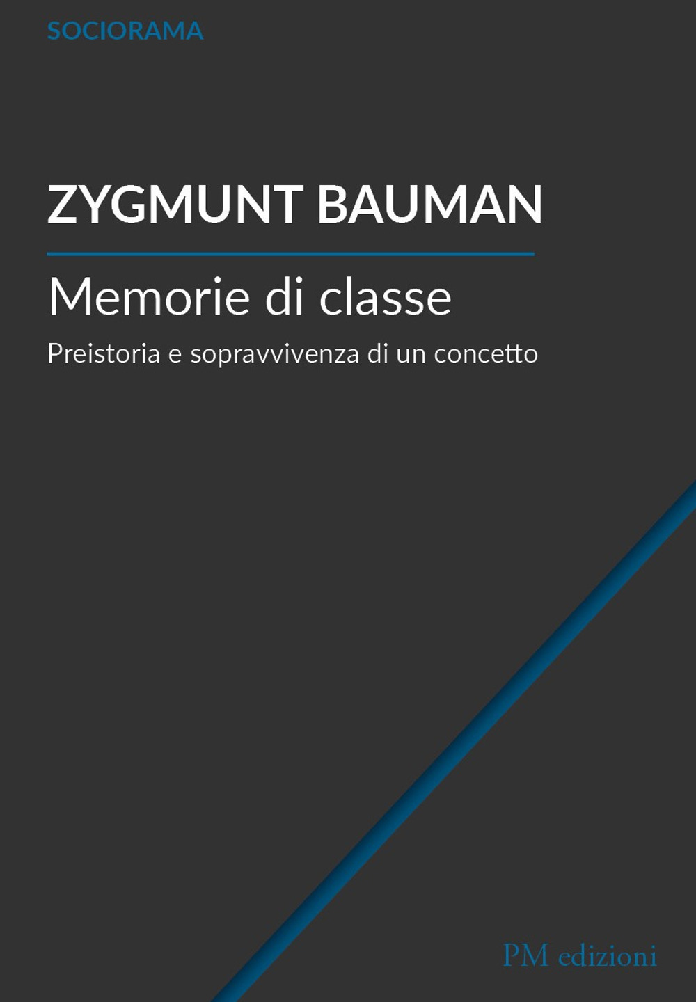 Memorie di classe. Preistoria e sopravvivenza di un concetto