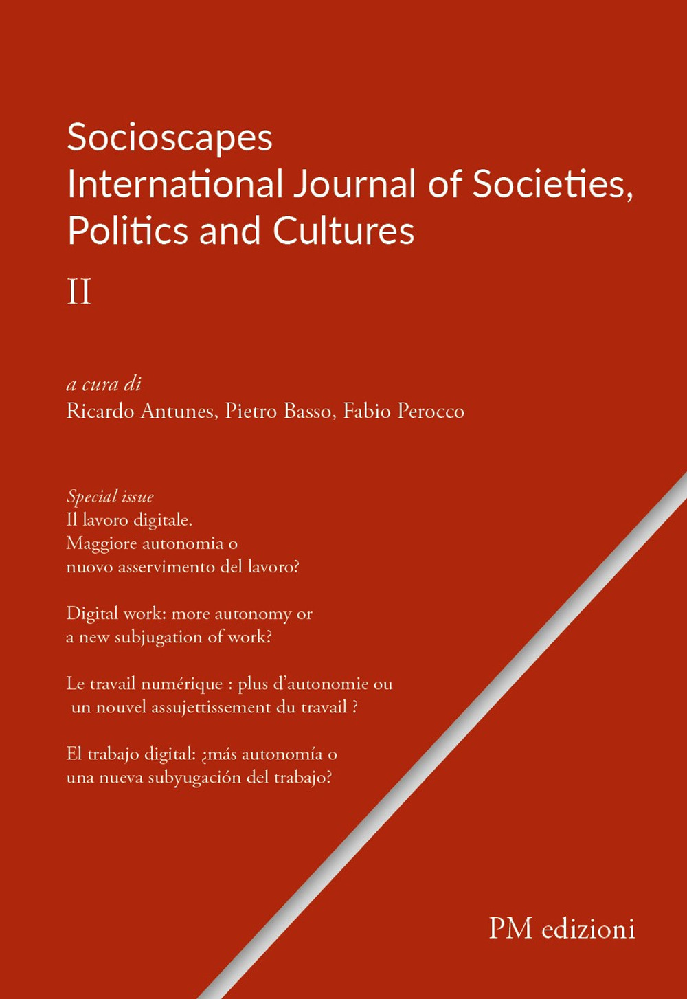 Socioscapes. Ediz. multilingue. Vol. 2: International journal of societies, politics and cultures