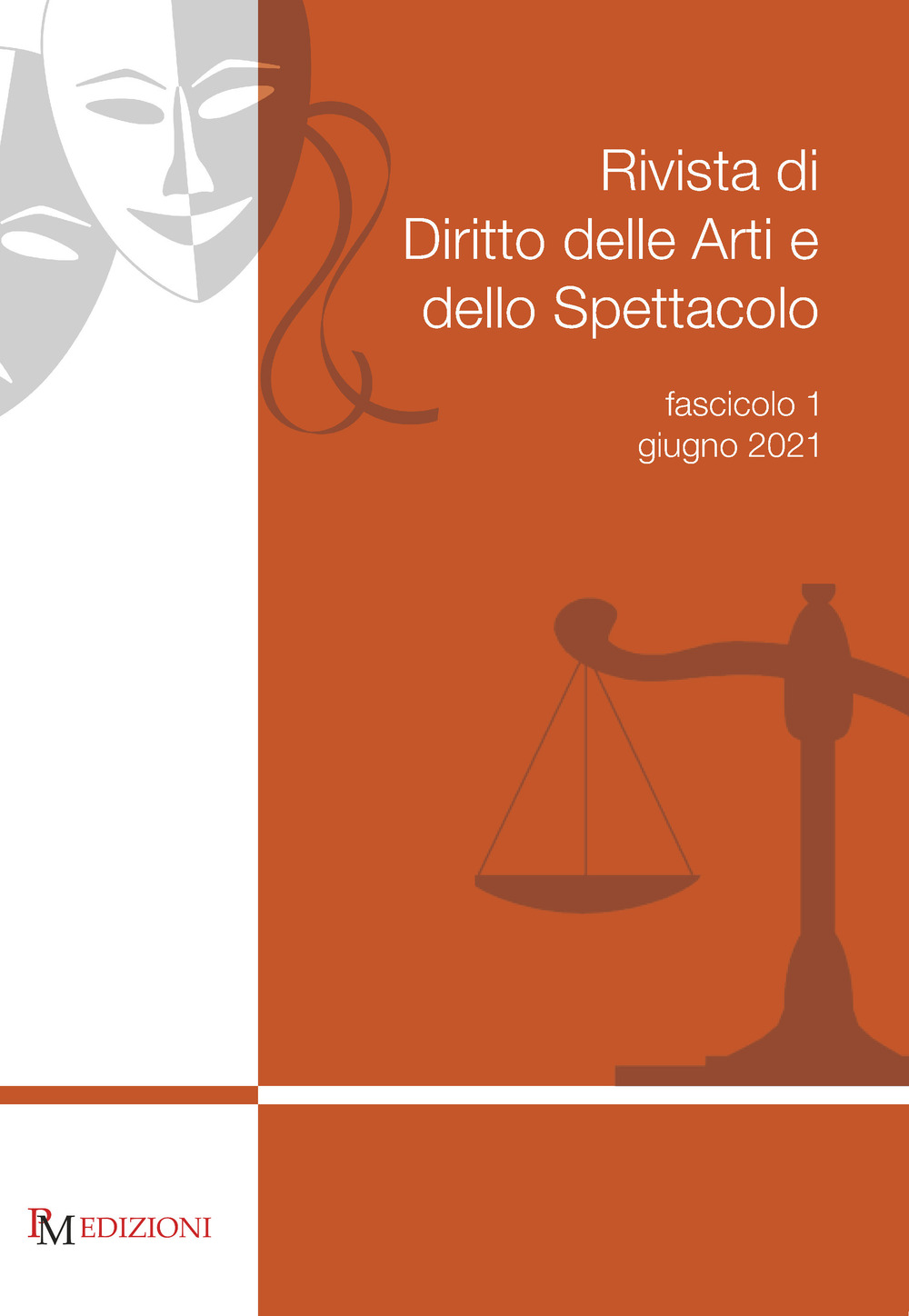 Rivista di diritto delle arti e dello spettacolo (2021). Vol. 1