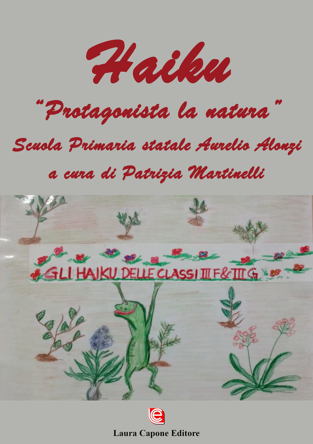 Haiku. «Protagonista la natura». Scuola primaria statale Aurelio Alonzi