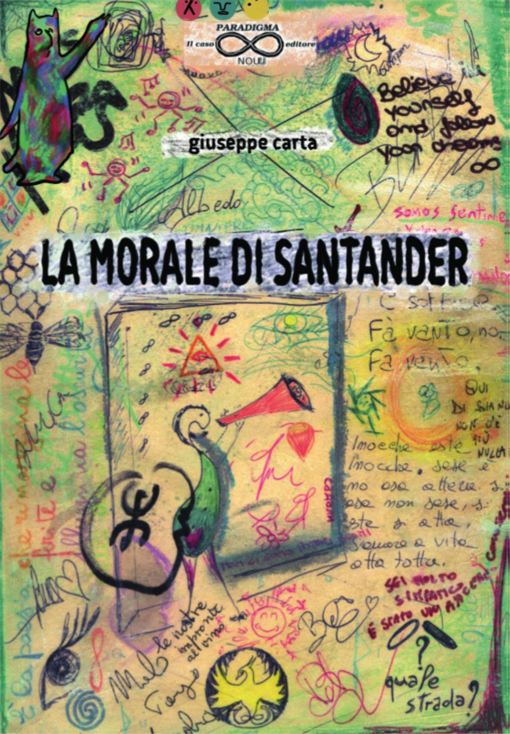 La morale di Santander - Giuseppe Carta - Libro - Paradigma Nouu