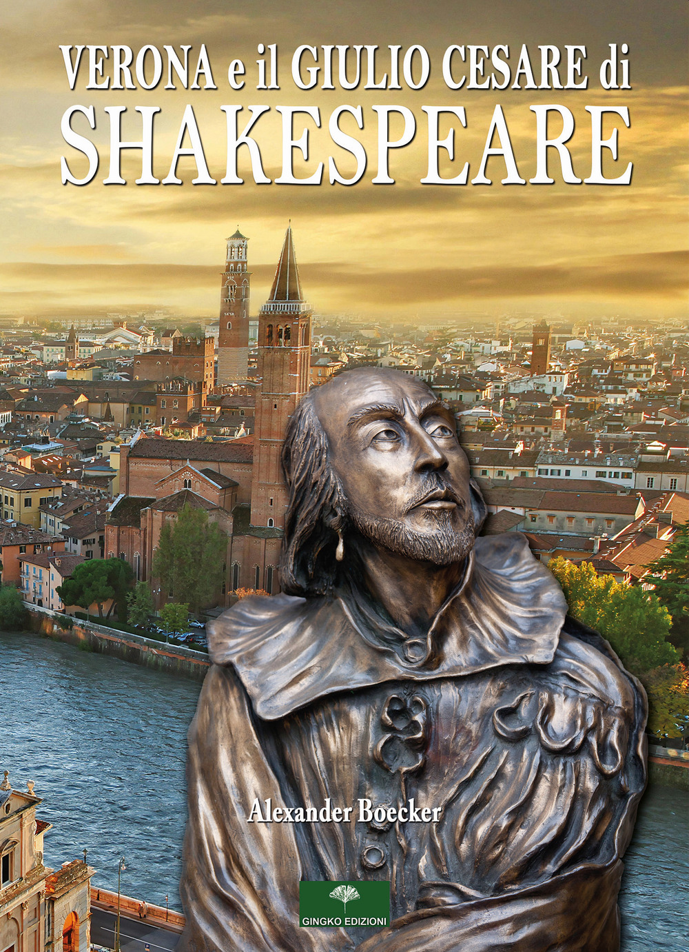 Verona e il Giulio Cesare di Shakespeare