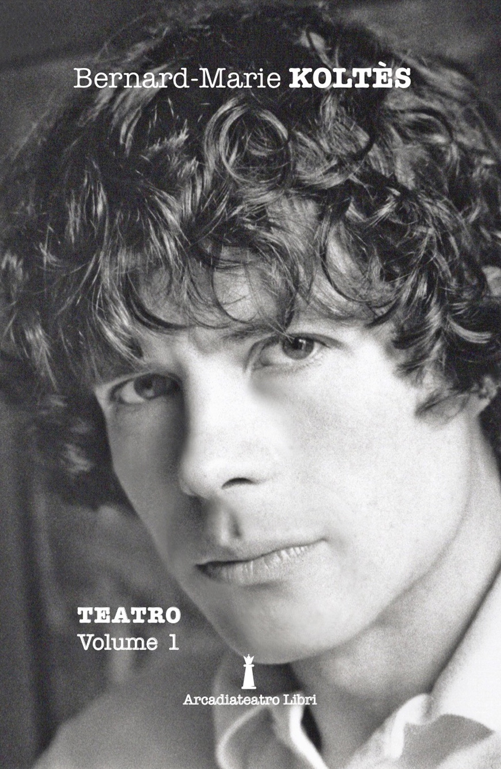 Teatro. Vol. 1: L' eredità-Quai Ouest-Le amarezze-Lotta di negro e cani-Nella solitudine dei campi di cotone
