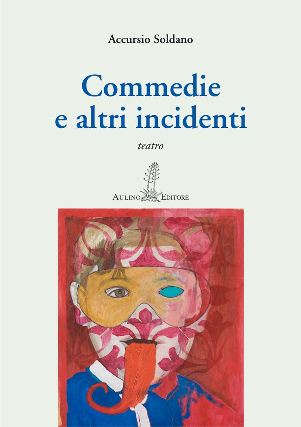 Commedie e altri incidenti