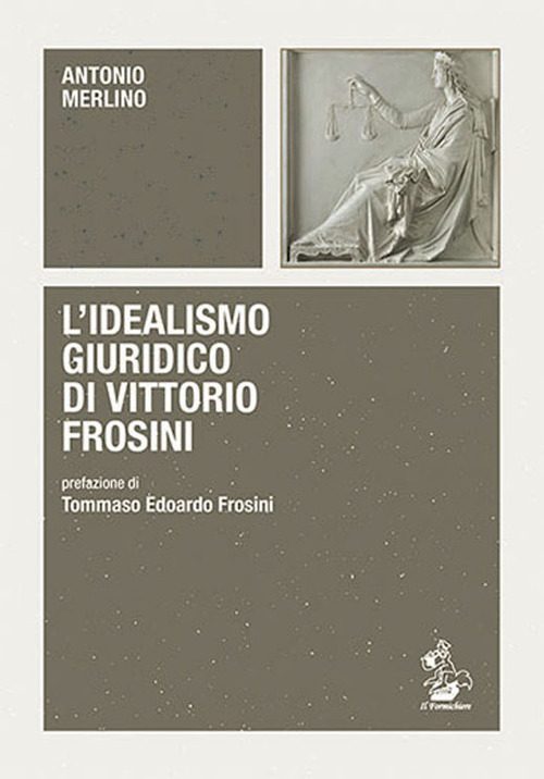 L'idealismo giuridico di Vittorio Frosini