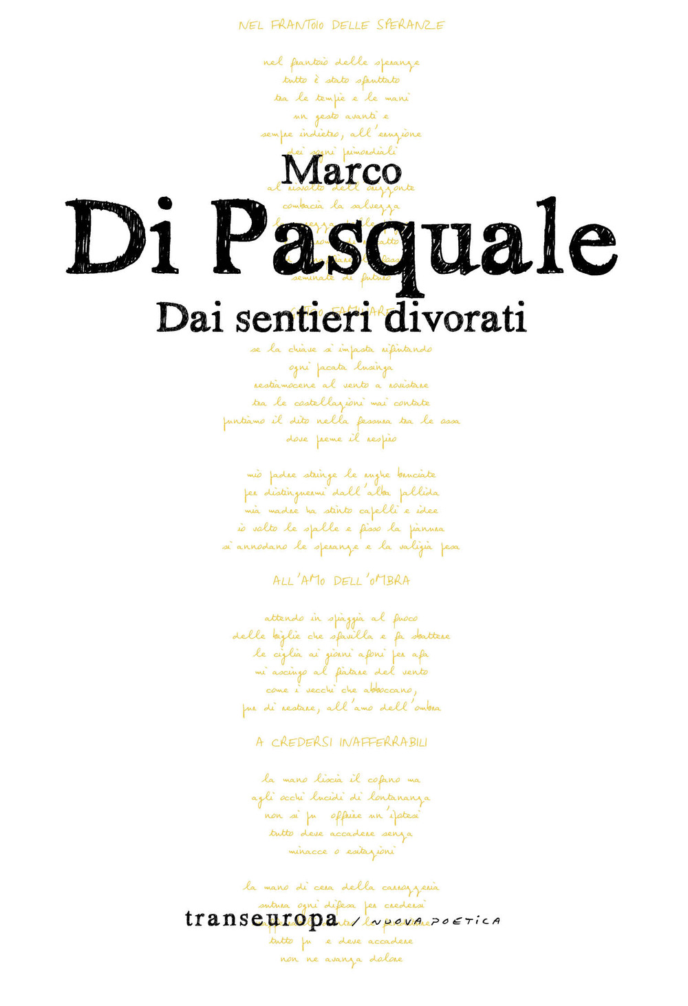 Dai sentieri divorati