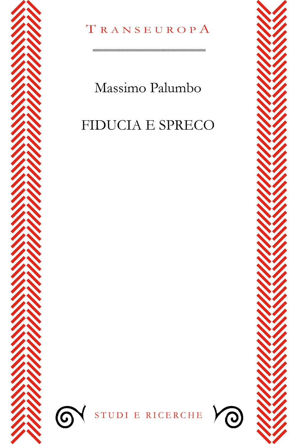 Fiducia e spreco