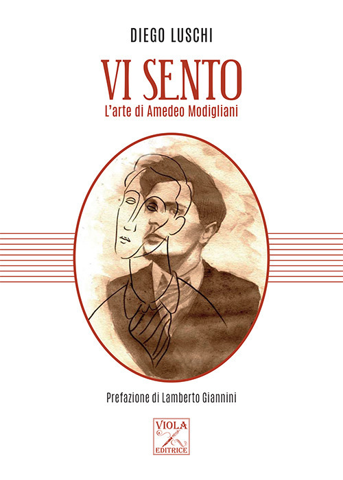 Vi sento. L'arte di Amedeo Modigliani