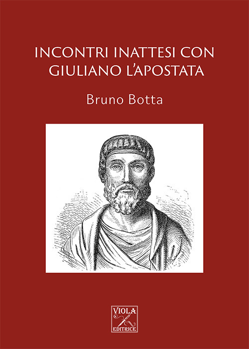 Incontri inattesi con Giuliano l'Apostata