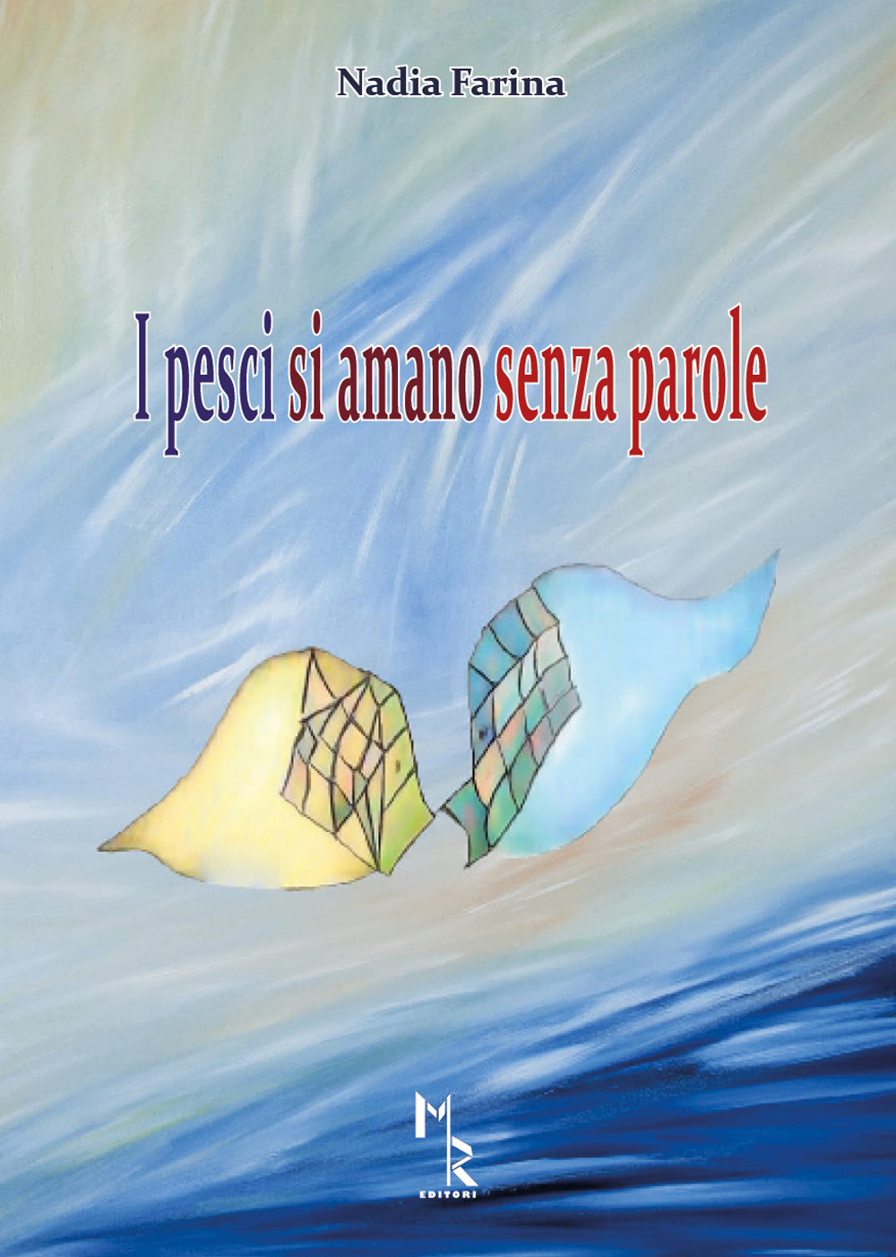 I pesci si amano senza parole