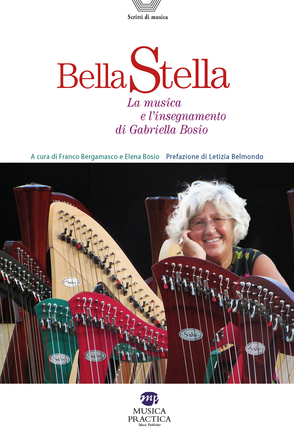 Bella stella. La musica e l'insegnamento di Gabriella Bosio