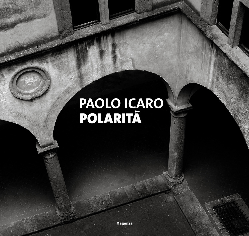 Paolo Icaro. Polarità. Ediz. italiana e inglese