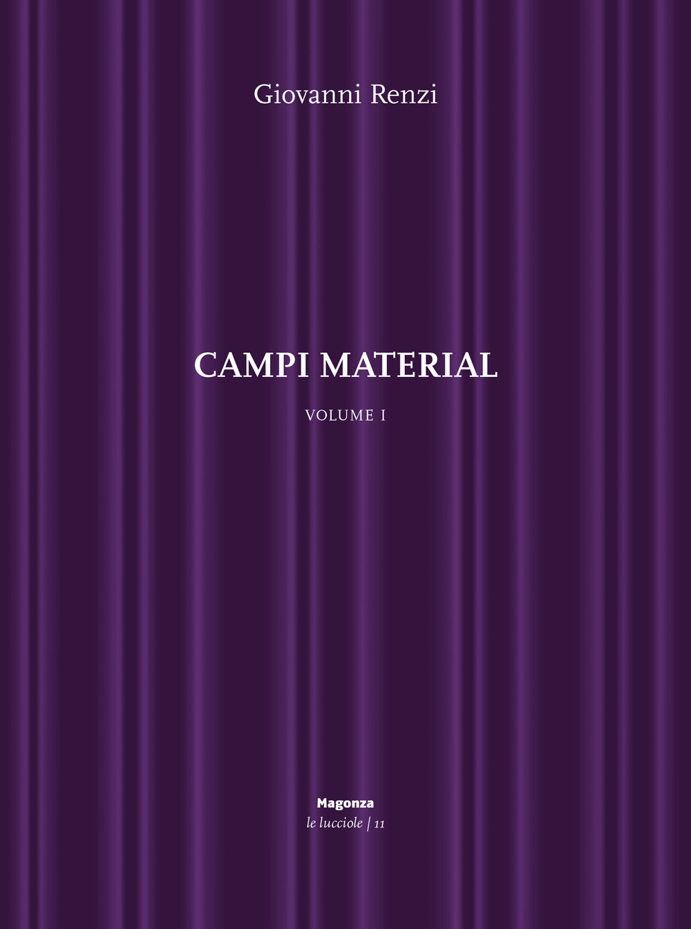 Campi material. Vol. 1