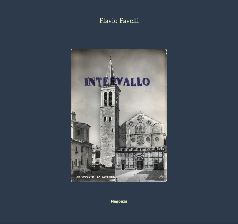 Flavio Favelli. Intervallo. Ediz. italiana e inglese