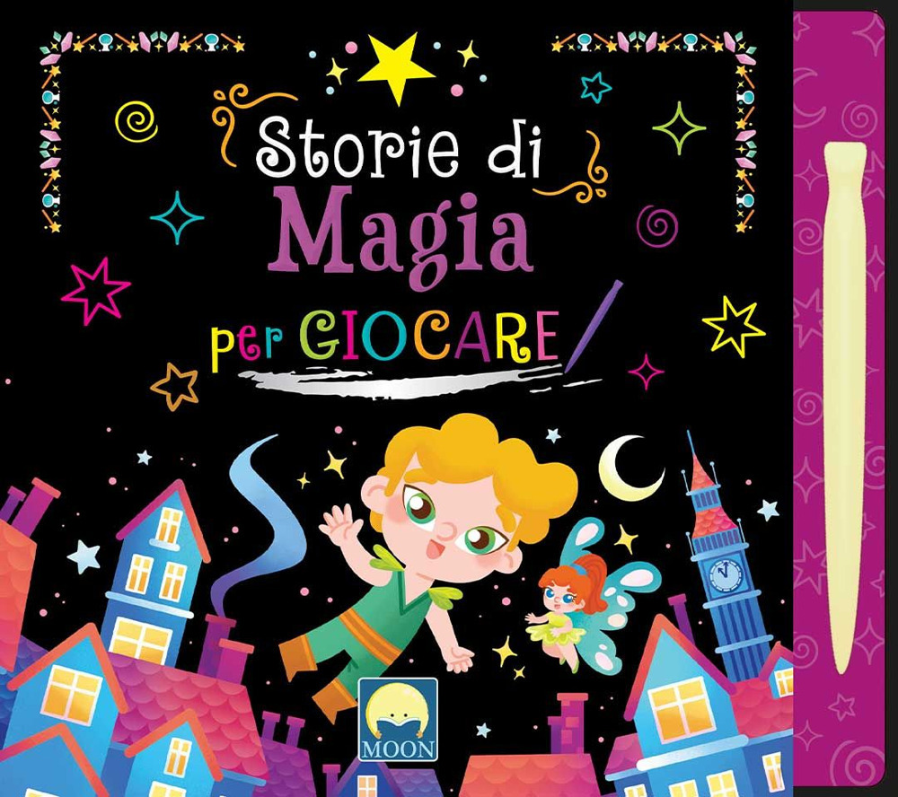 Storie di magia per giocare - Danila Sorrentino - Libro - Moon