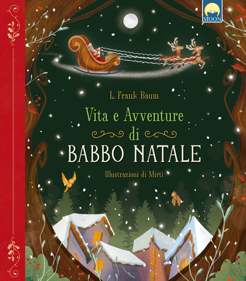Vita e avventure di Babbo Natale - L. Frank Baum - Libro - Moon
