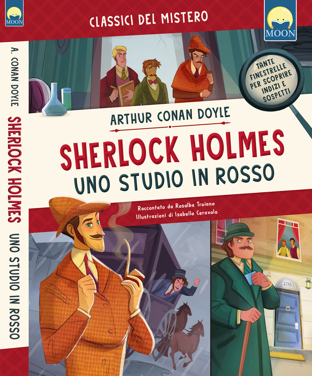 Sherlock Holmes. Uno studio in rosso - Arthur Conan Doyle; Rosalba Troiano - Libro - Moon