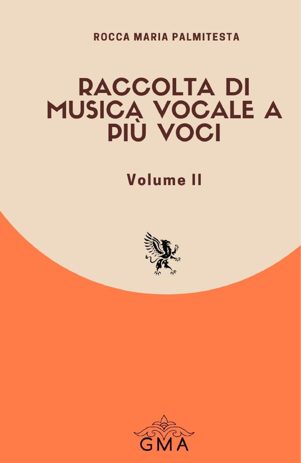 Raccolta di musica vocale a più voci. Nuova ediz.. Vol. 2