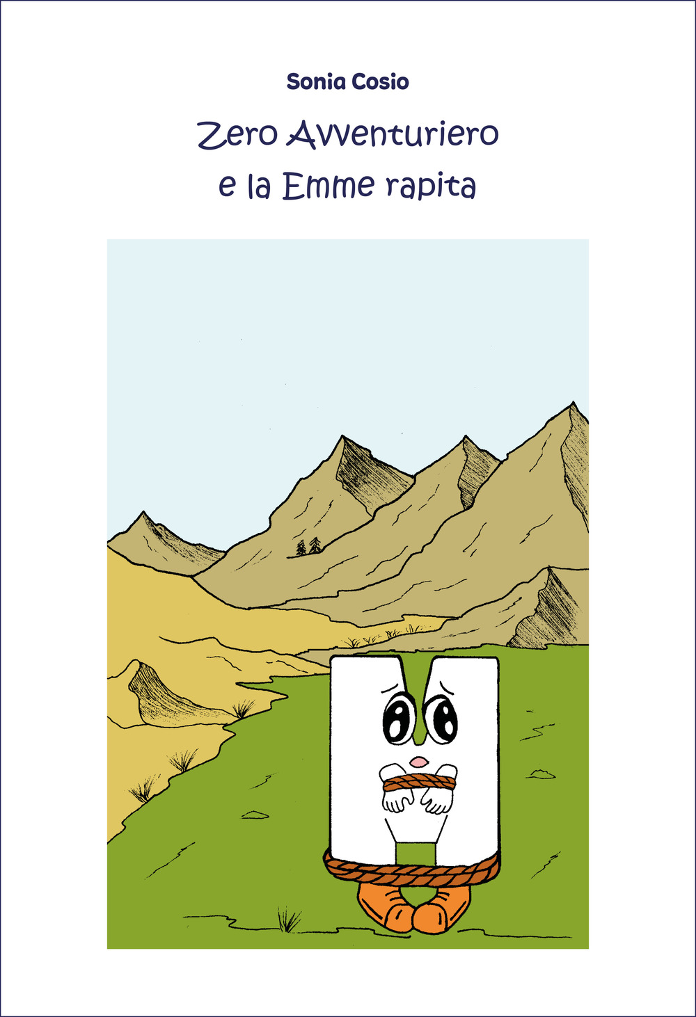 Zero Avventuriero e la Emme rapita. Ediz. illustrata