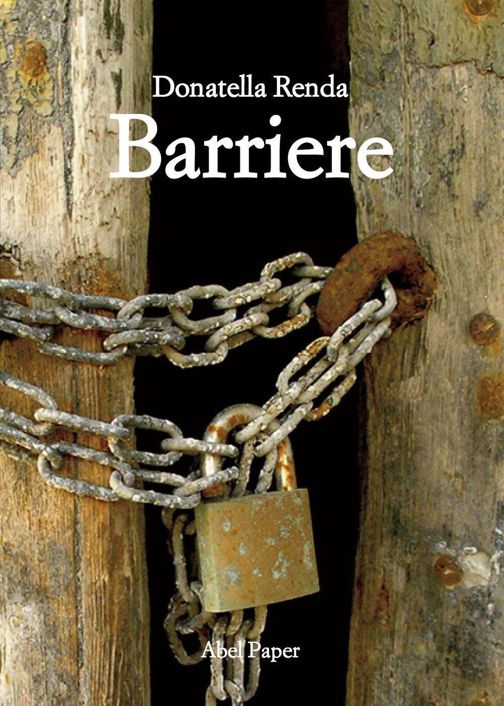 Barriere - Donatella Renda - Libro - AbelPaper
