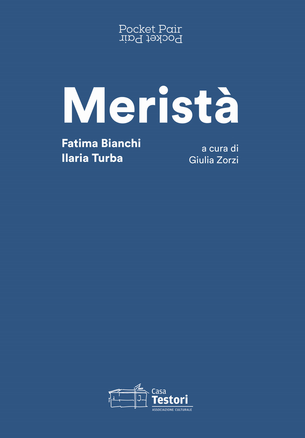Meristà. Ediz. italiana e inglese