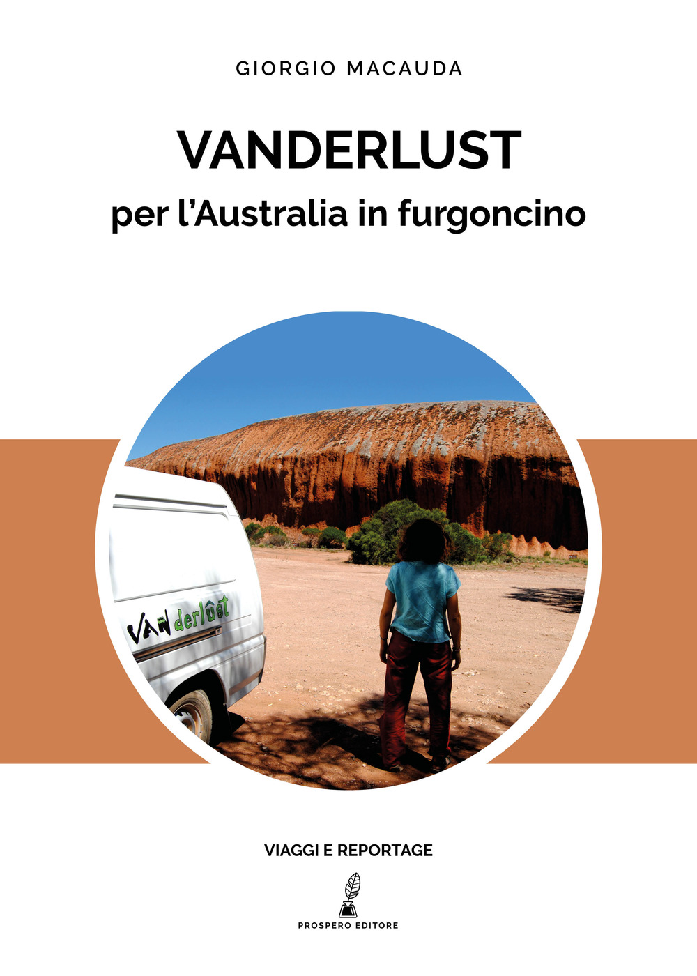 Vanderlust. Per l'Australia in furgoncino