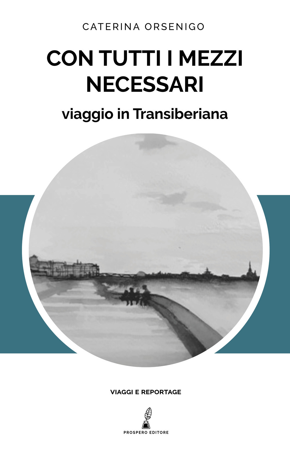 Con tutti i mezzi necessari. Viaggio in Transiberiana