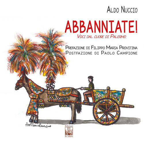 Abbanniate! Voci dal cuore di Palermo