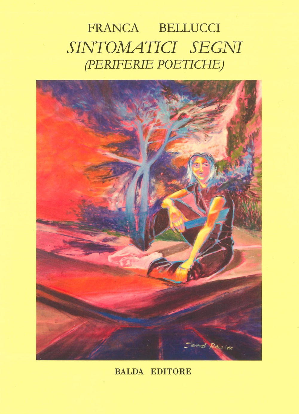 Sintomatici segni. Periferie poetiche