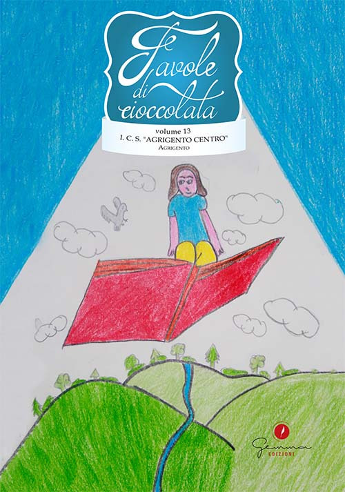 Favole di cioccolata. Vol. 13: I.C.S. Agrigento Centro