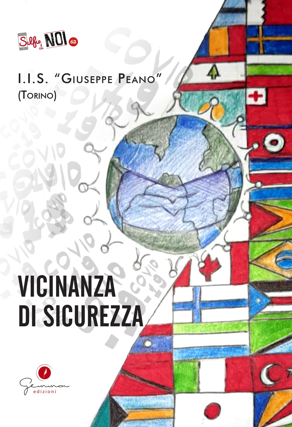 Selfie di noi. I.I.S. «Giuseppe Peano» (Torino). Vol. 62: Vicinanza di sicurezza