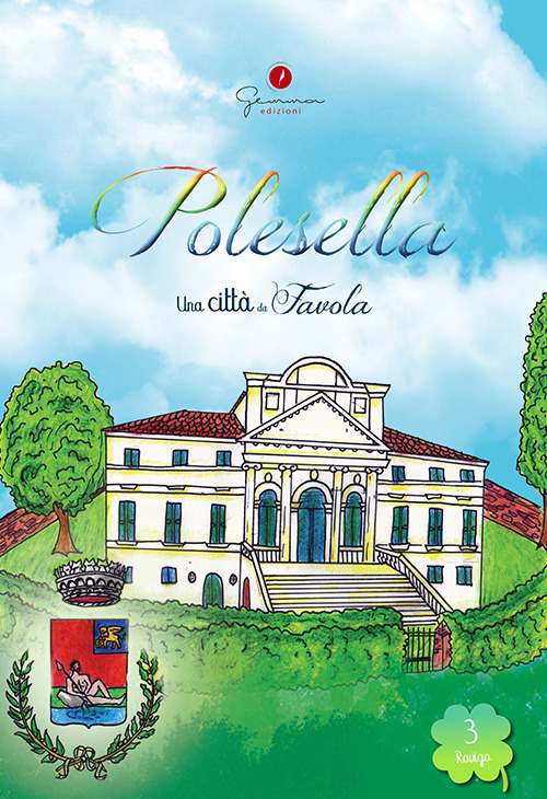 Una città da favola. Polesella (Rovigo)