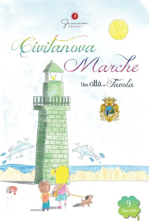 Una città da favola. Vol. 9: Civitanova Marche (Macerata)