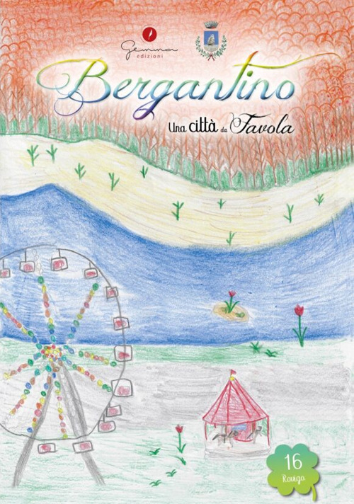 Una città da favola. Vol. 16: Bergantino