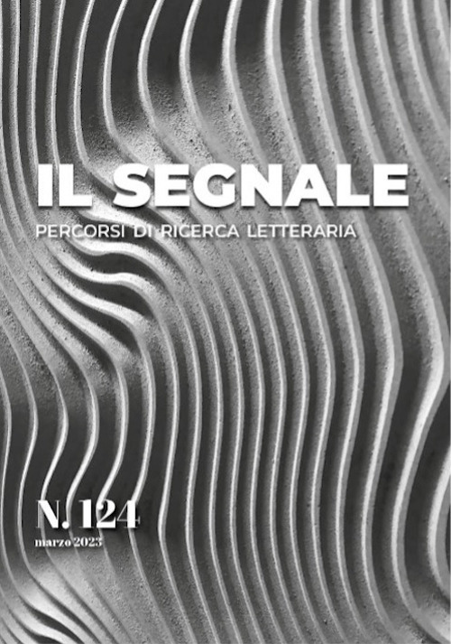 Il segnale. Percorsi di ricerca letteraria. Vol. 124