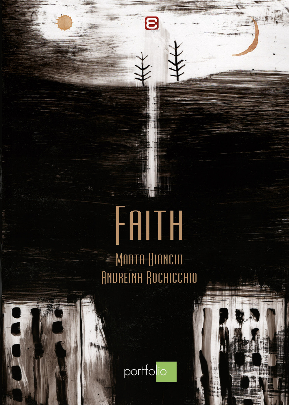 Faith. Un progetto strange opera. Ediz. illustrata
