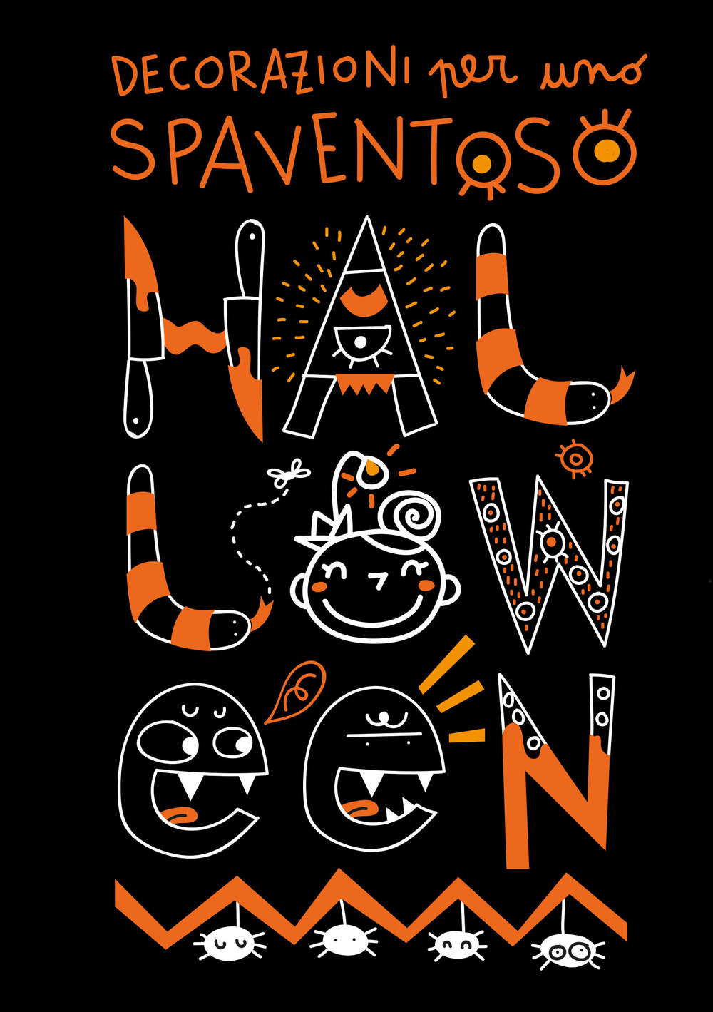 Decorazioni per uno spaventoso Halloween. Ediz. a spirale